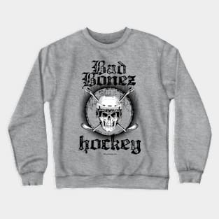 Bad Bonez Hockey - funny hockey player Crewneck Sweatshirt